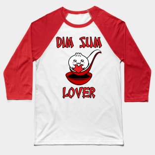 Dim Sum Lover Baseball T-Shirt